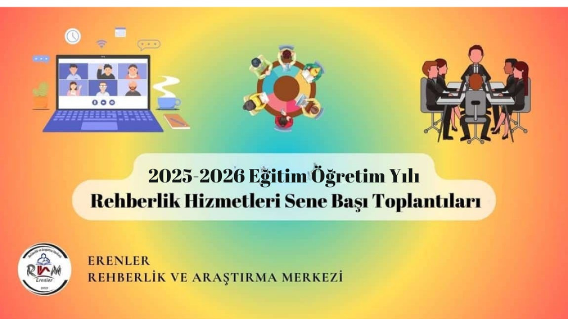 2025-2026 EĞİTİM ÖĞRETİM YILI SENE BAŞI REHBERLİK HİZMETLERİ TOPLANTILARI YAPILDI.